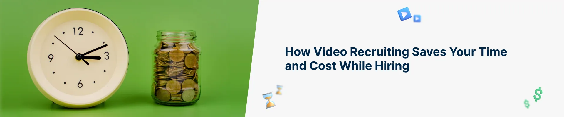 How Video Recruiting Saves Your Time and Cost While Hiring