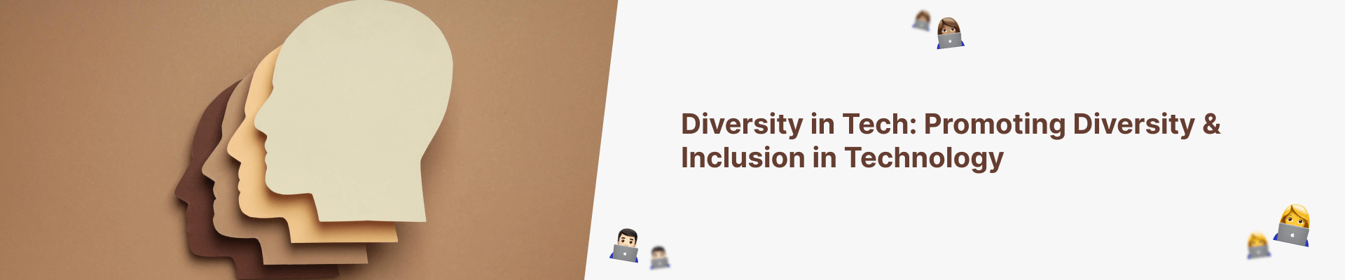 Diversity in Tech Promoting Diversity & Inclusion in Technology