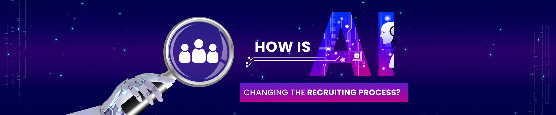 How is artificial intelligence changing the recruiting process?