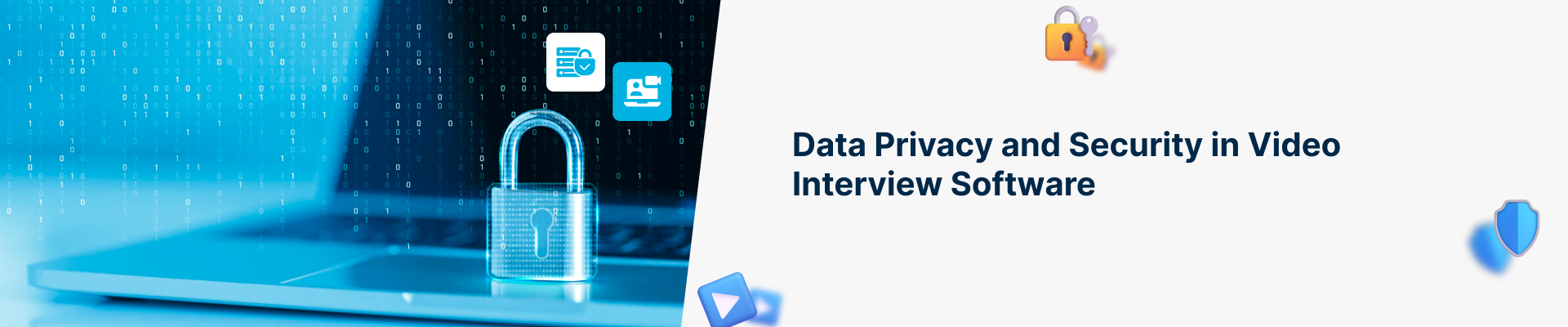Data Privacy and Security in Video Interview Software Ensuring Trust in Modern Hiring